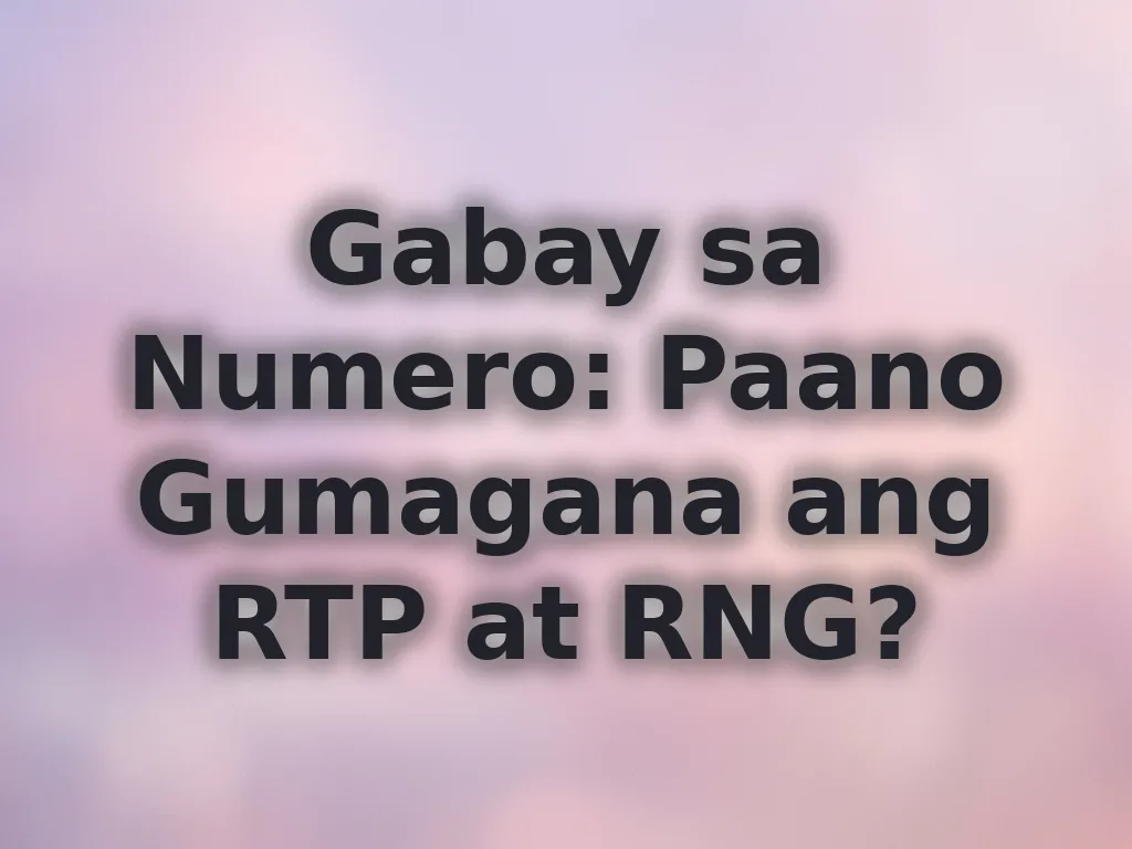 RTP and RNG explanation